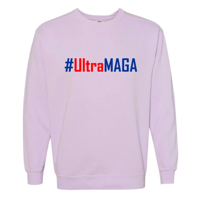 Hashtag Ultra MAGA USA United States Of America Garment-Dyed Sweatshirt