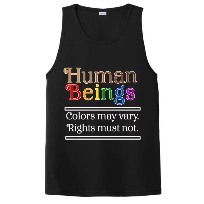 Human Beings Colors May Vary Right Must Not Performance Tank