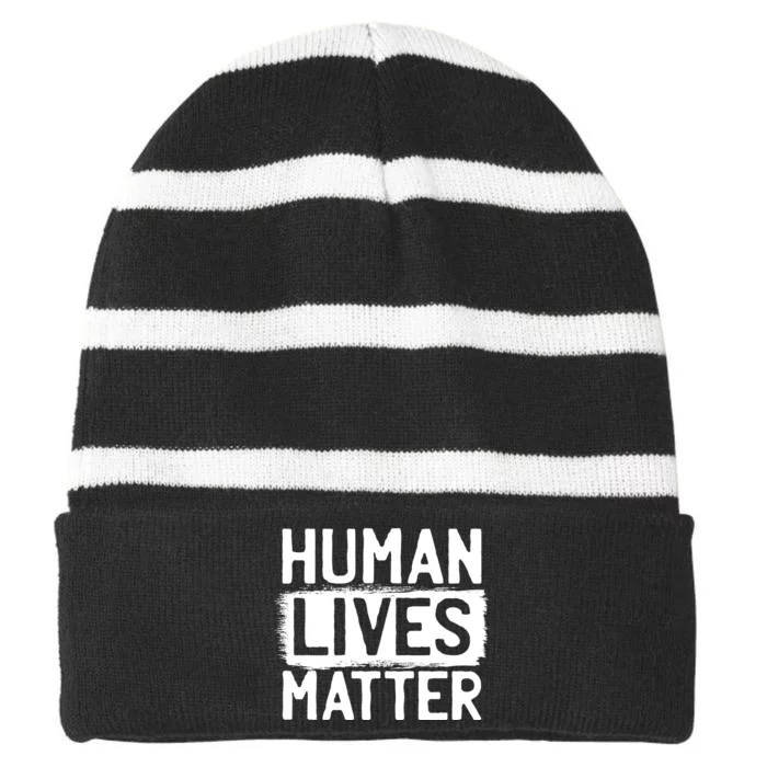 Human Lives Matter Striped Beanie with Solid Band