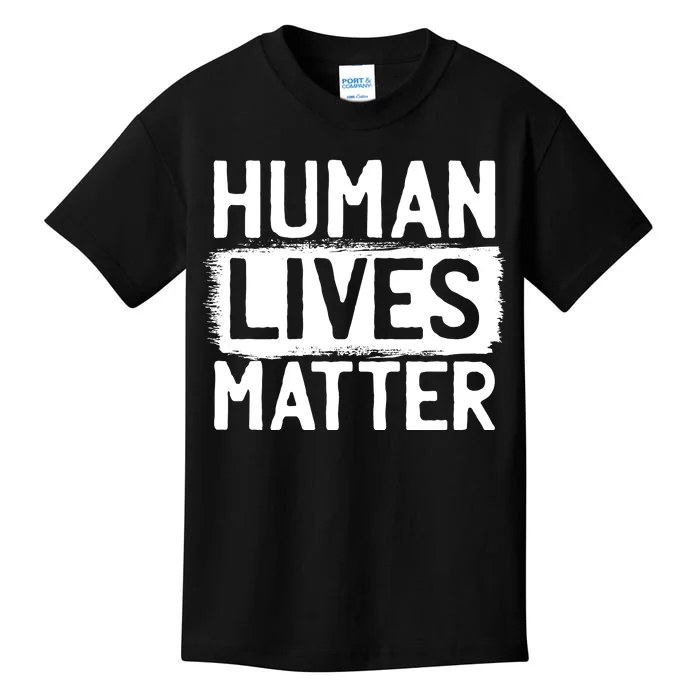 Human Lives Matter Kids T-Shirt