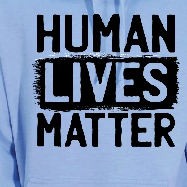 Human Lives Matter Unisex Surf Hoodie