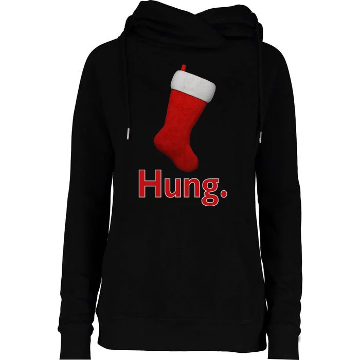 Hung Funny Christmas Womens Funnel Neck Pullover Hood