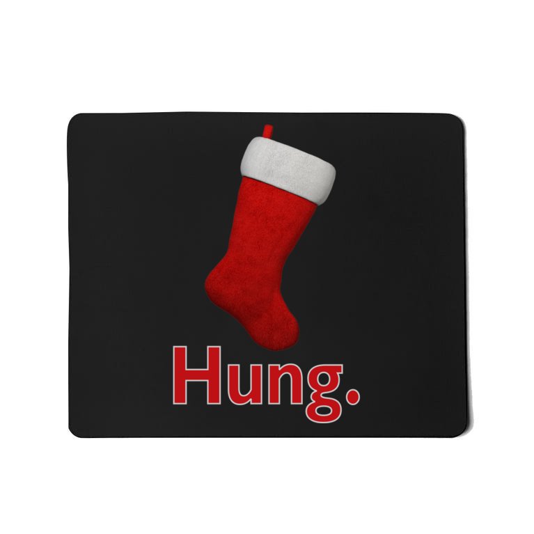 Hung Funny Christmas Mousepad