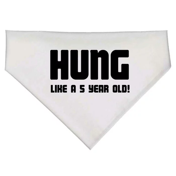 Hung Like A 5 Year Old USA-Made Doggie Bandana