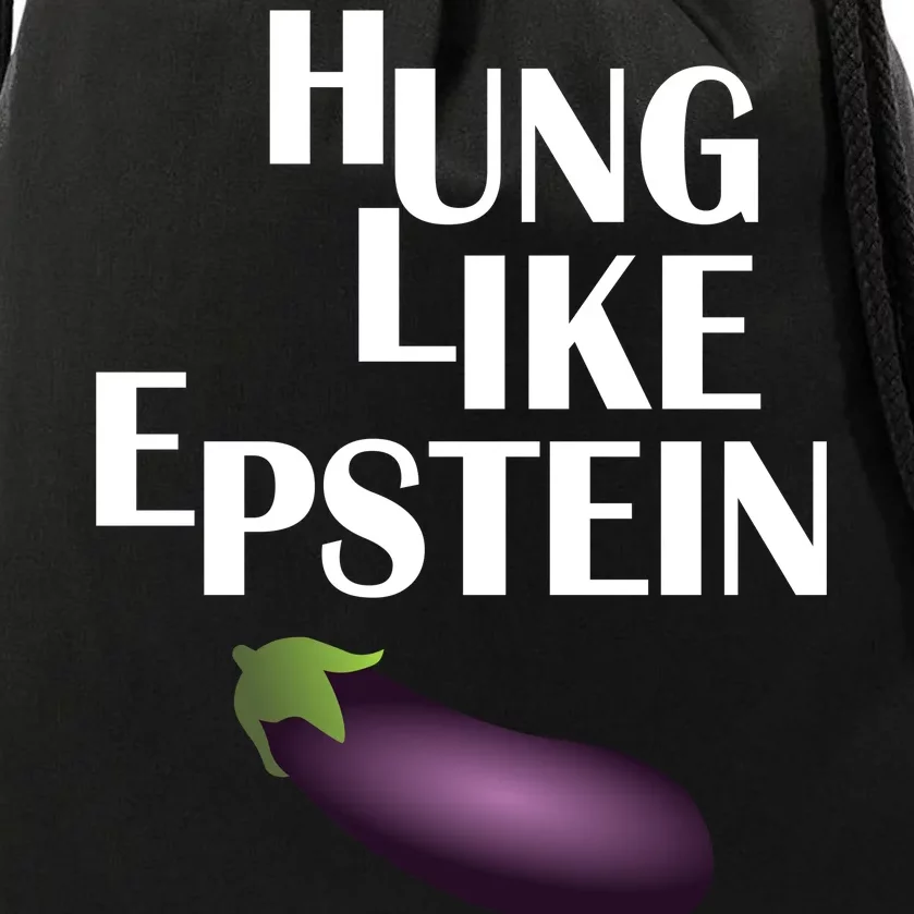 Hung Like Epstein Drawstring Bag