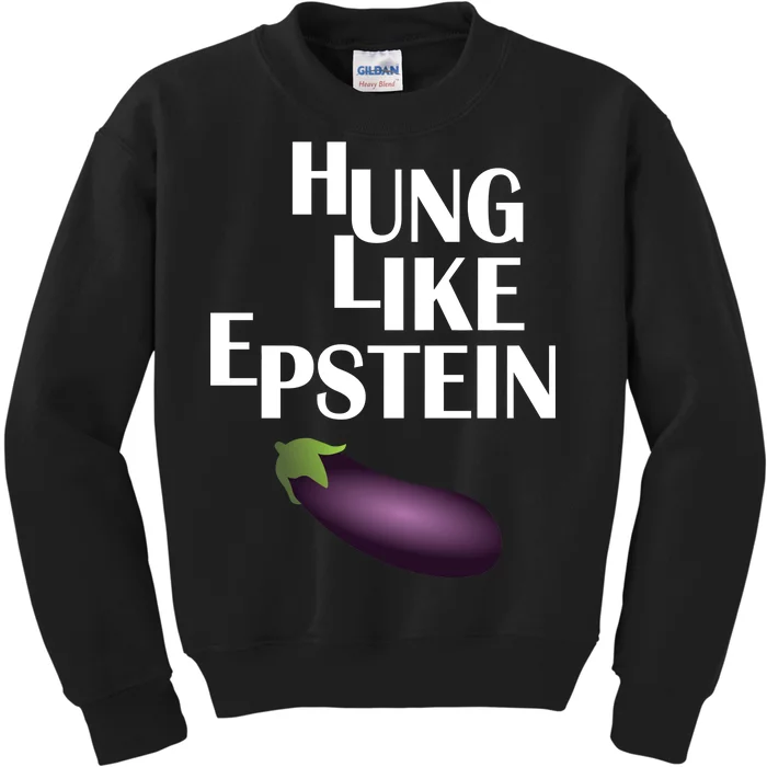 Hung Like Epstein Kids Sweatshirt