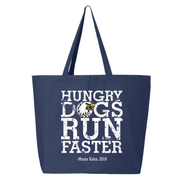 Hungry Dogs Run Faster 25L Jumbo Tote