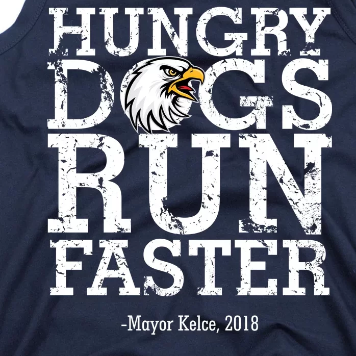 Hungry Dogs Run Faster Tank Top