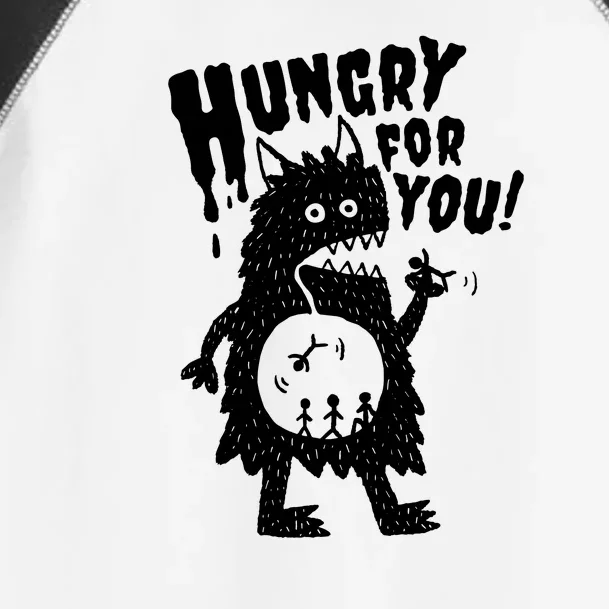 Hungry For You Monster Toddler Fine Jersey T-Shirt