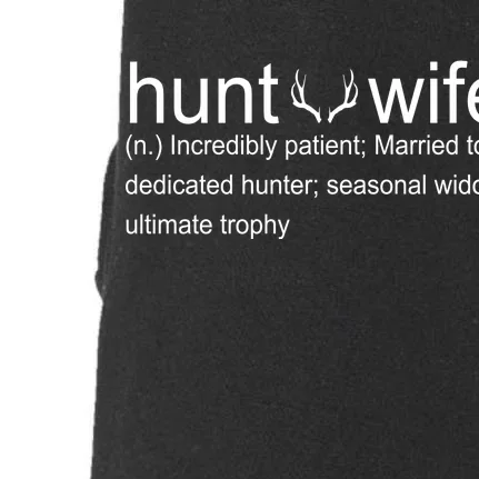 Hunter's Wife Funny Hunting Doggie 3-End Fleece Hoodie