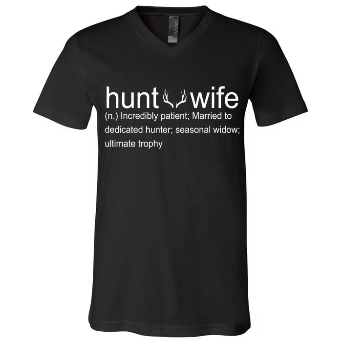 Hunter's Wife Funny Hunting V-Neck T-Shirt