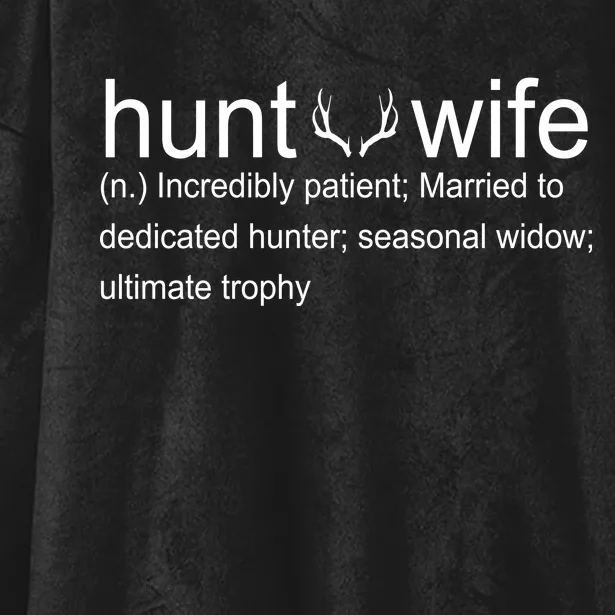 Hunter's Wife Funny Hunting Hooded Wearable Blanket