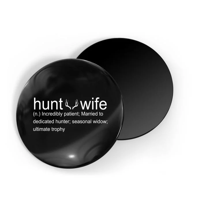 Hunter's Wife Funny Hunting Magnet