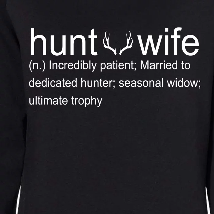 Hunter's Wife Funny Hunting Womens California Wash Sweatshirt