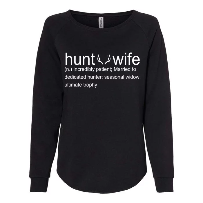 Hunter's Wife Funny Hunting Womens California Wash Sweatshirt