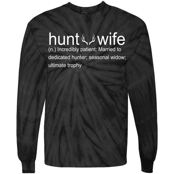 Hunter's Wife Funny Hunting Tie-Dye Long Sleeve Shirt