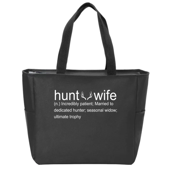 Hunter's Wife Funny Hunting Zip Tote Bag