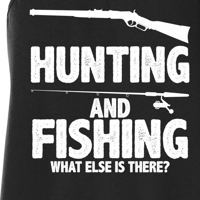 Hunting and Fishing What Else Is There Women's Racerback Tank