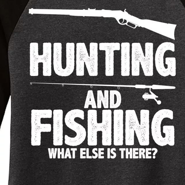 Hunting and Fishing What Else Is There Women's Tri-Blend 3/4-Sleeve Raglan Shirt