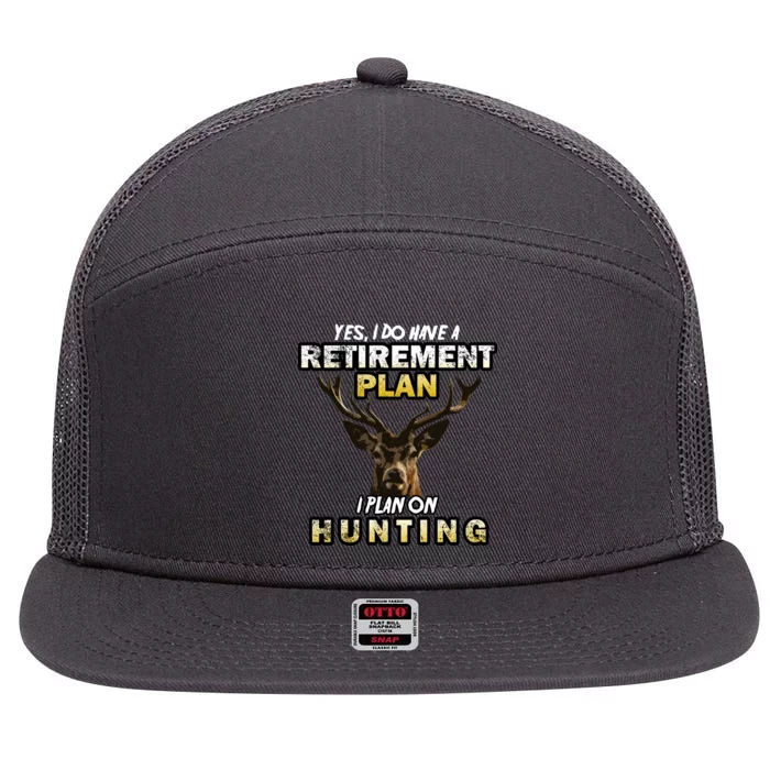 Hunting Retirement Plan 7 Panel Mesh Trucker Snapback Hat