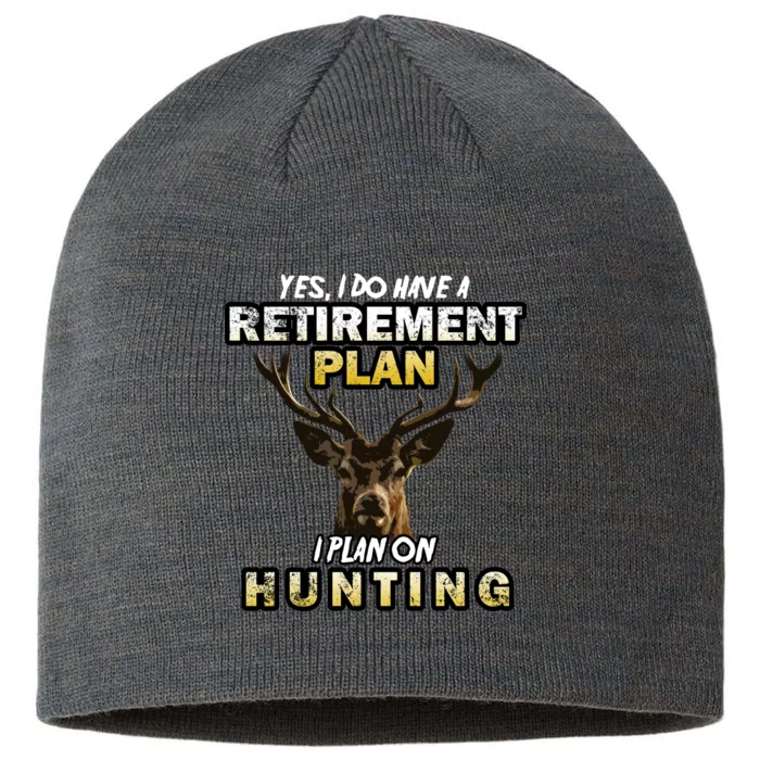 Hunting Retirement Plan 8 1/2in Sustainable Knit Beanie