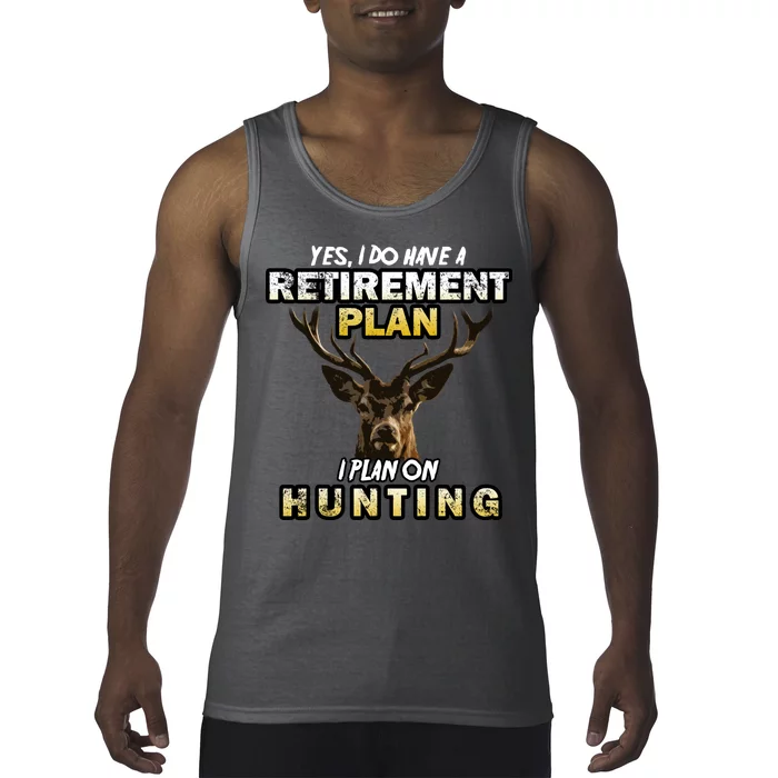 Hunting Retirement Plan Tank Top