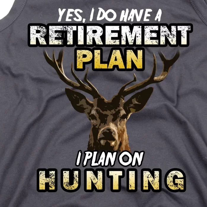 Hunting Retirement Plan Tank Top