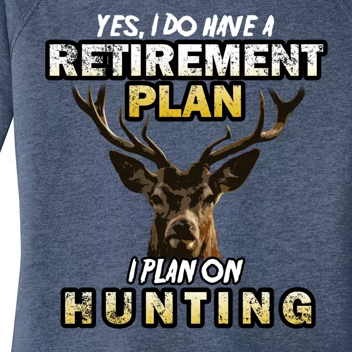 Hunting Retirement Plan Women's Perfect Tri Tunic Long Sleeve Shirt