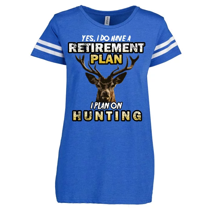 Hunting Retirement Plan Enza Ladies Jersey Football T-Shirt