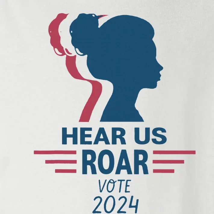 Hear Us Roar Vote 2024 Toddler Long Sleeve Shirt