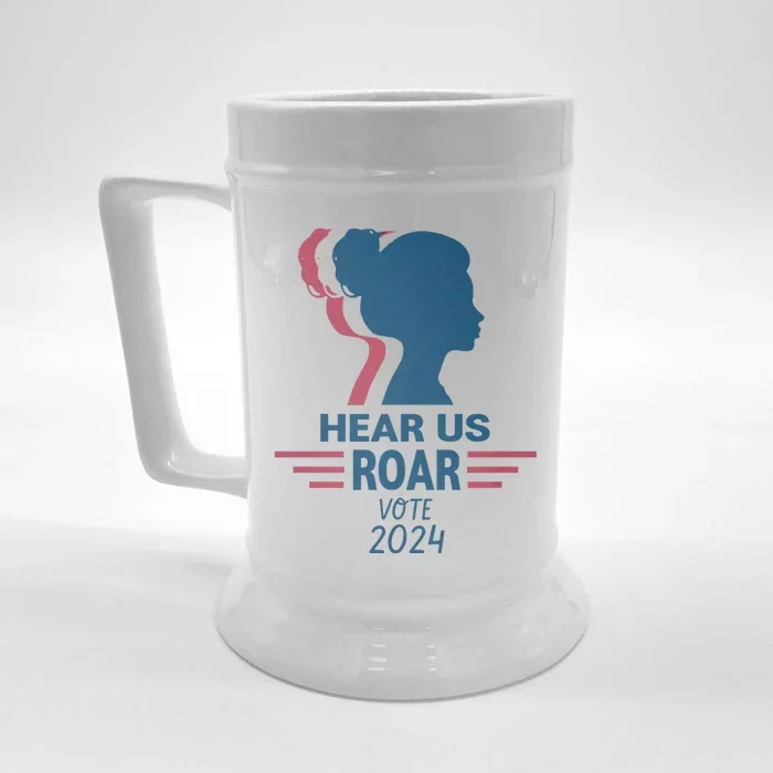 Hear Us Roar Vote 2024 Front & Back Beer Stein