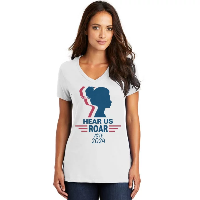 Hear Us Roar Vote 2024 Women's V-Neck T-Shirt