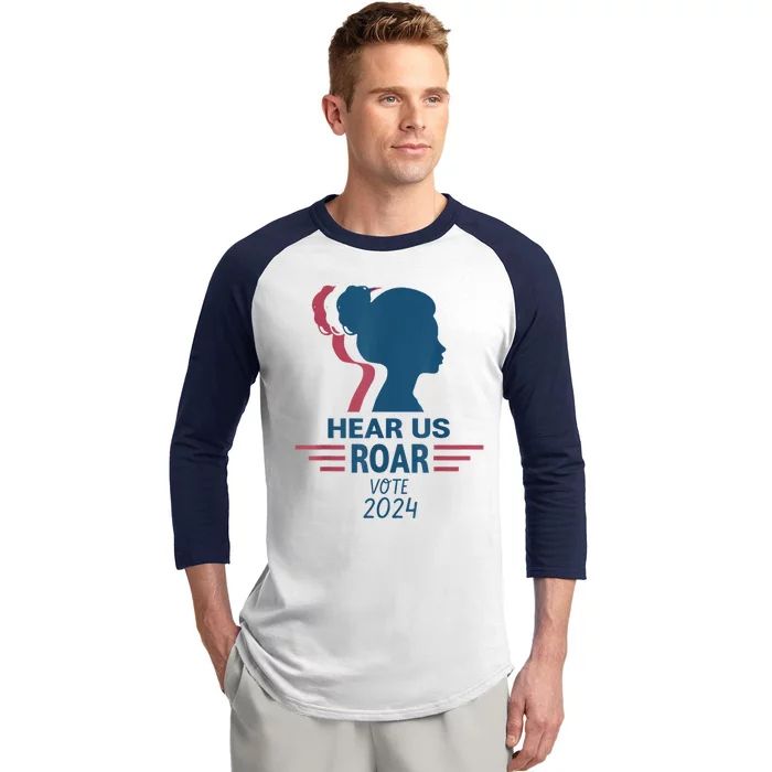 Hear Us Roar Vote 2024 Right Baseball Sleeve Shirt