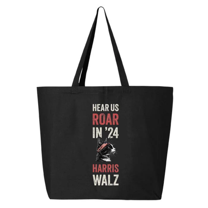 Hear Us Roar In 24 For Kamala Harris And Tim Walz 25L Jumbo Tote