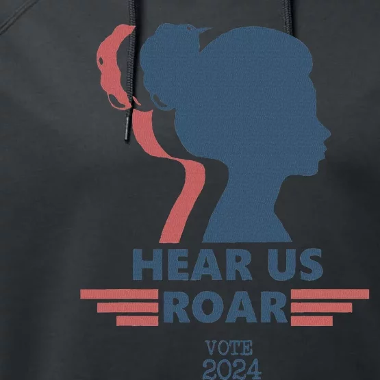 Hear Us Roar Vote 2024 Empowerment Performance Fleece Hoodie