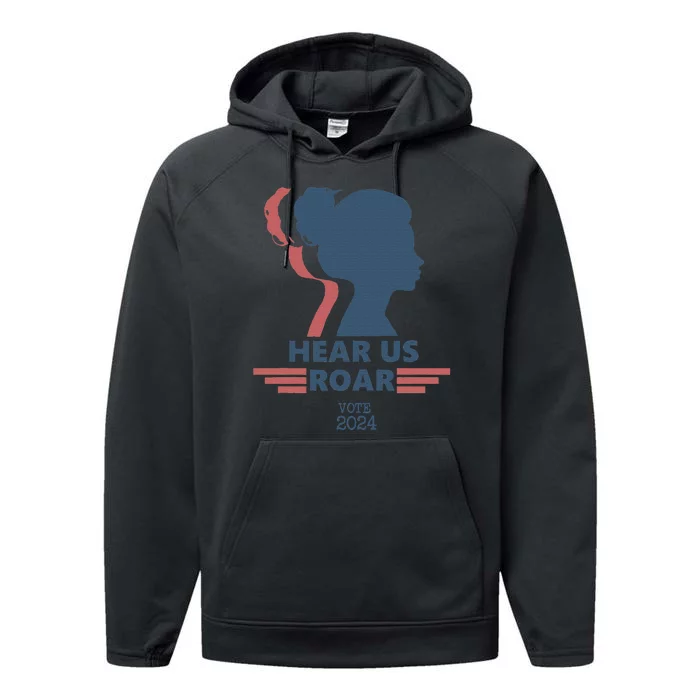 Hear Us Roar Vote 2024 Empowerment Performance Fleece Hoodie