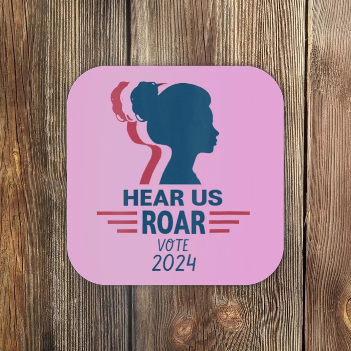 Hear Us Roar Vote 2024 Right Coaster