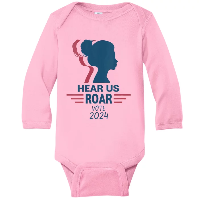 Hear Us Roar Vote 2024 Right Baby Long Sleeve Bodysuit