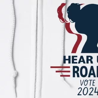 Hear Us Roar Vote 2024 Full Zip Hoodie