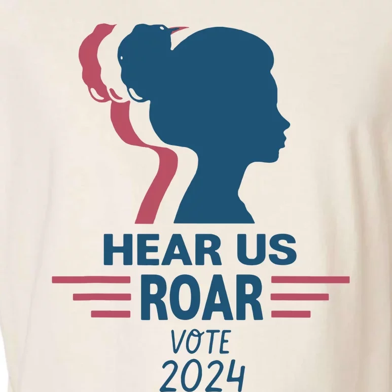 Hear Us Roar Vote 2024 Garment-Dyed Women's Muscle Tee