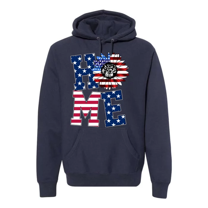 Home USA Sunflower Independence Day Celebration Premium Hoodie