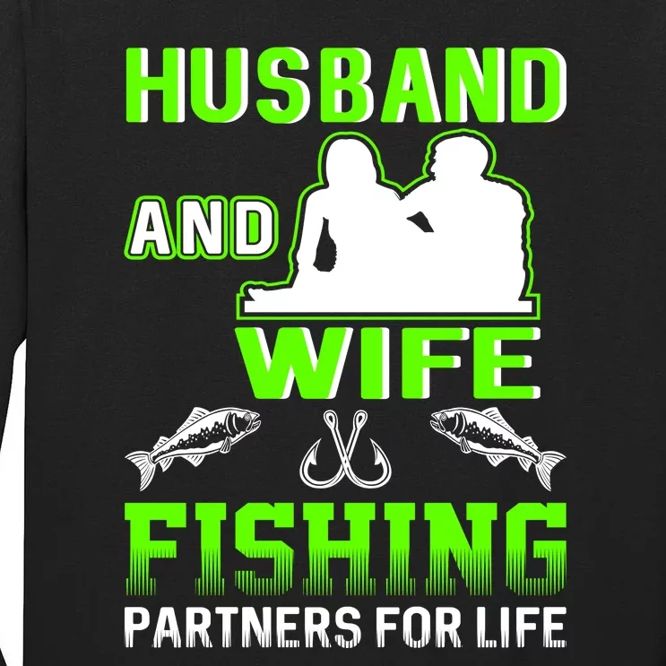 Husband and Wife Fishing Partners for Life Tall Long Sleeve T-Shirt