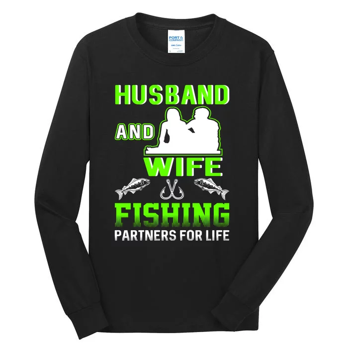 Husband and Wife Fishing Partners for Life Tall Long Sleeve T-Shirt