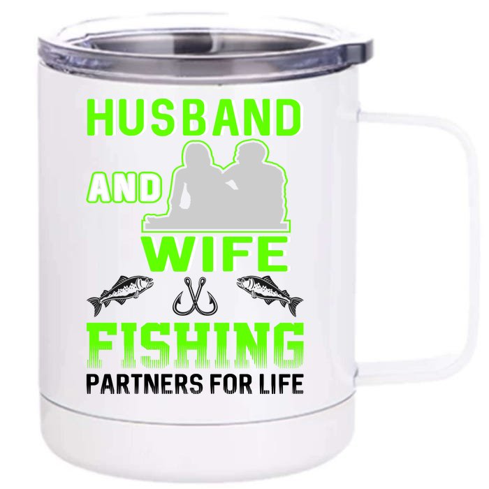 Husband and Wife Fishing Partners for Life Front & Back 12oz Stainless Steel Tumbler Cup