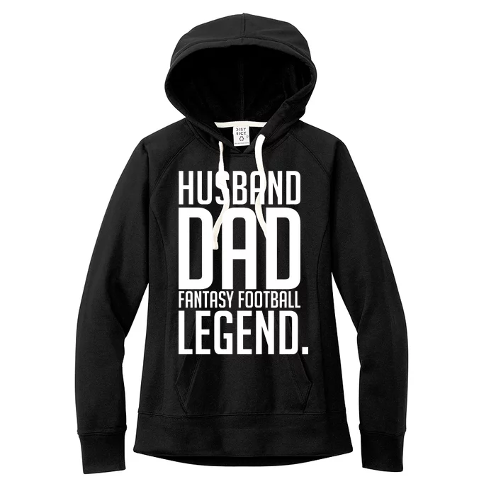 Husband Dad Fantasy Football Legend Women's Fleece Hoodie