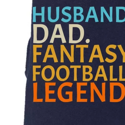 Husband Dad Fantasy Football Legend1 Doggie 3-End Fleece Hoodie