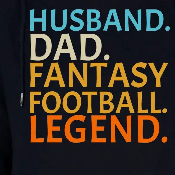 Husband Dad Fantasy Football Legend1 Womens Funnel Neck Pullover Hood