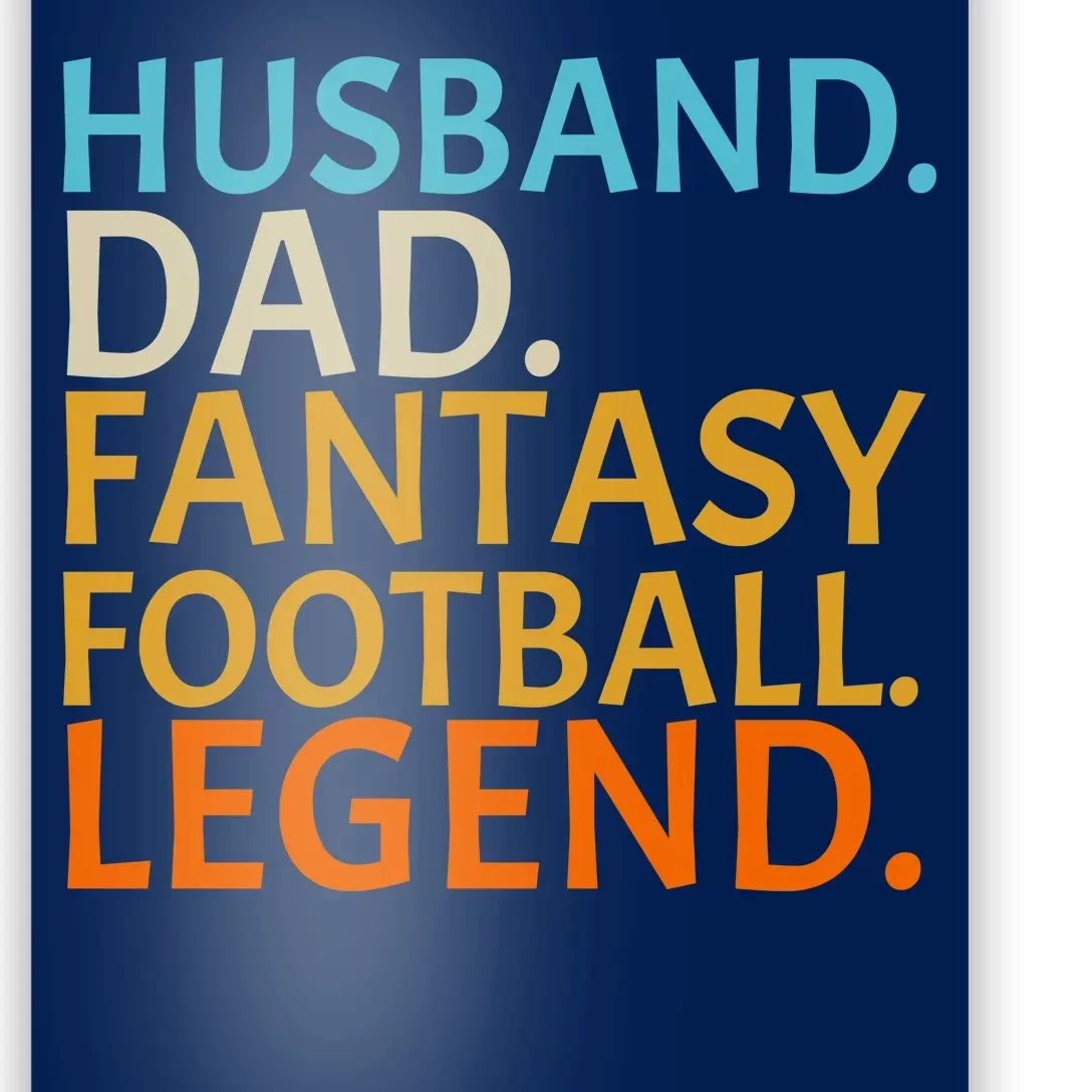 Husband Dad Fantasy Football Legend1 Poster