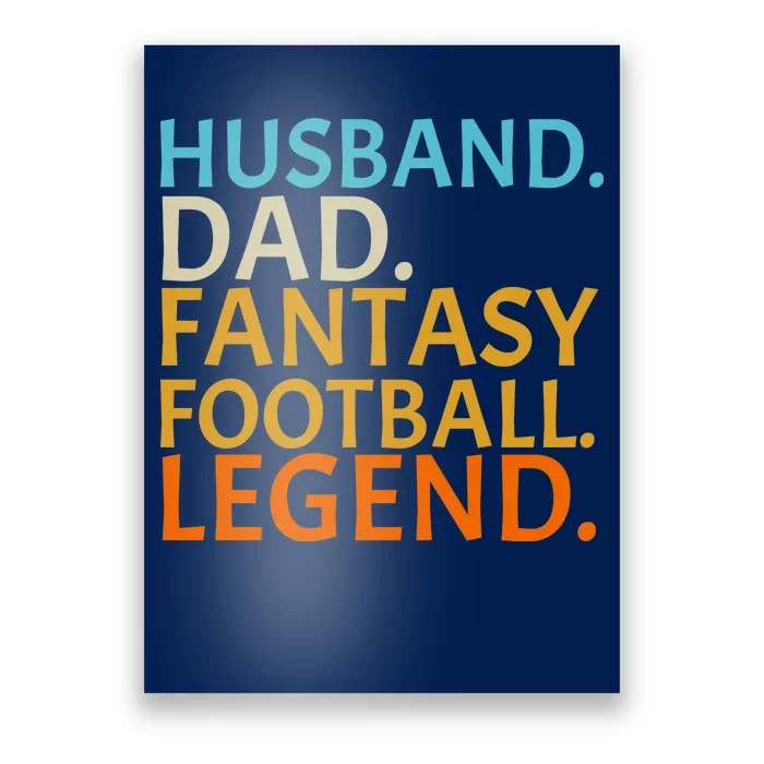 Husband Dad Fantasy Football Legend1 Poster