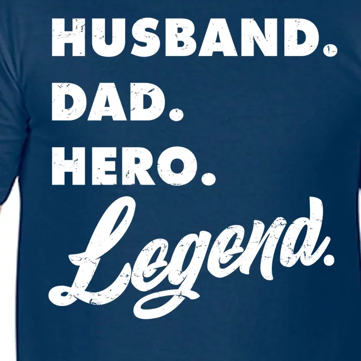 Husband Dad Hero Legend Comfort Colors T-Shirt